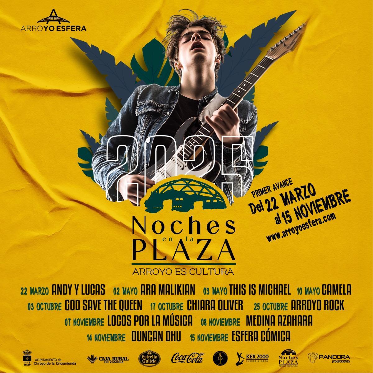 ARROYO DE LA ENCOMIENDA ACOGERÁ EL CICLO MUSICAL ‘NOCHES EN LA PLAZA’ CON ANDY&LUCAS,ARA MALIKIAN O CAMELA