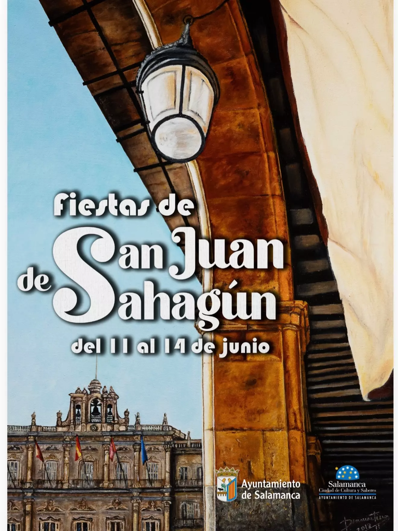 Pintura al óleo del cartel de las Fiestas de San Juan de Sahagún en Salamanca, que muestra un arco de piedra con una farola clásica y la Plaza Mayor al fondo.