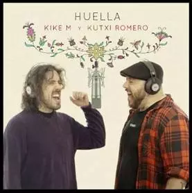 Kike M y Kutxi Romero «Huella»: Puro rock de raíz del siglo 21
